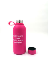 Carica l'immagine nel visualizzatore di Gallery, Borraccia "Niente ferma il rosa Niente ferma le donne"